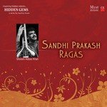 Sandhi Prakash Ragas - Ghulam Sadiq Khan Song Download